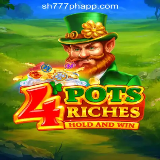 4potsriches: Exploring the Thrills of SH777 Online Casino Philippines